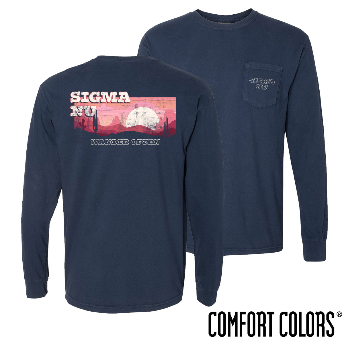 New! Sigma Nu Comfort Colors Wander Often Long Sleeve Pocket Tee